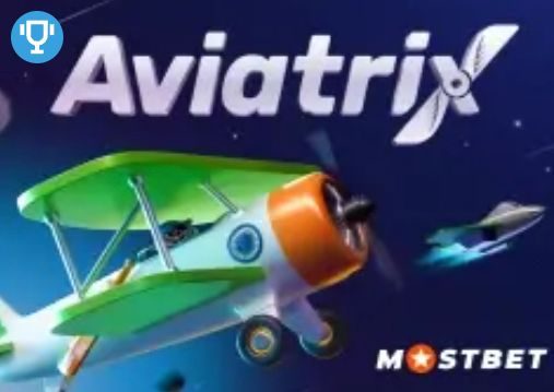 Aviatrix — краш игра Mostbet